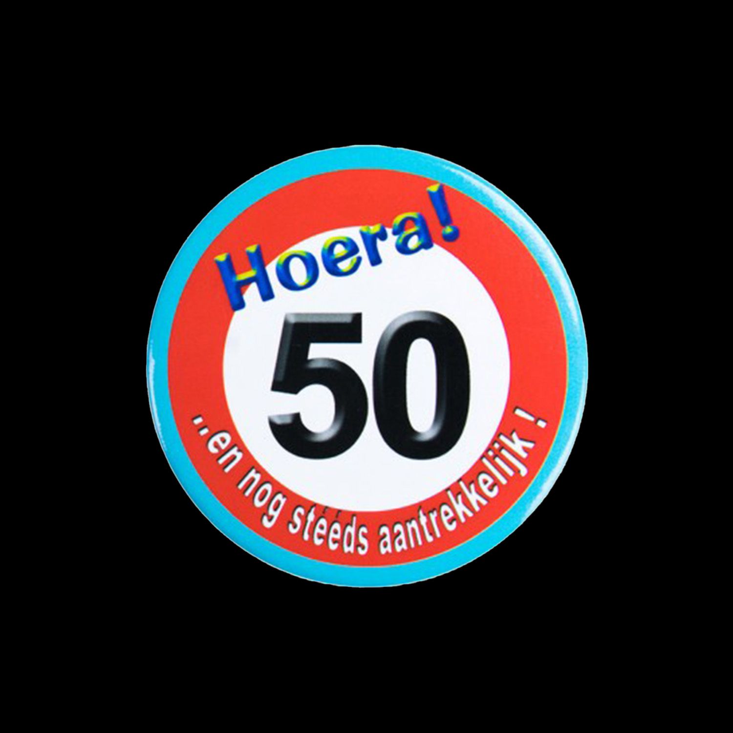 Button verkeersbord hoera 50